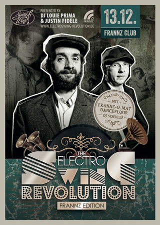 Electro Swing Revolution am 13.12.2013 @ FRANNZ CLUB BERLIN Electro Swing Revolution am 13.12.2013 @ FRANNZ CLUB BERLIN