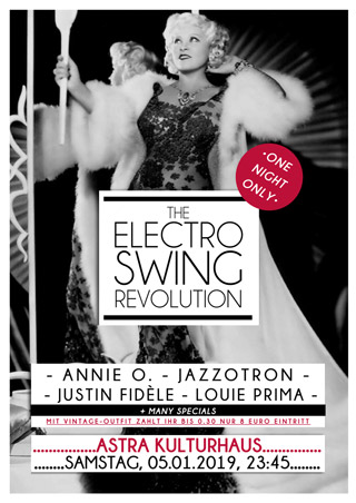 Electro Swing Revolution am 05.01.2019 @ ASTRA KULTURHAUS BERLIN Electro Swing Revolution am 05.01.2019 @ ASTRA KULTURHAUS BERLIN