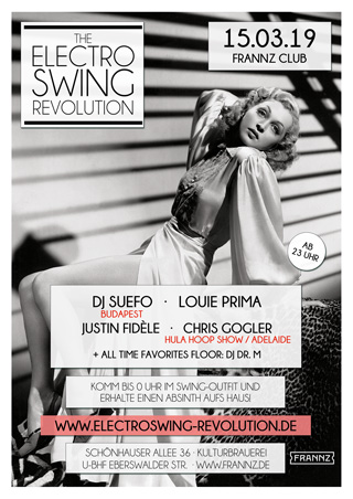Electro Swing Revolution am 15.03.2019 @ FRANNZ CLUB BERLIN Electro Swing Revolution am 15.03.2019 @ FRANNZ CLUB BERLIN