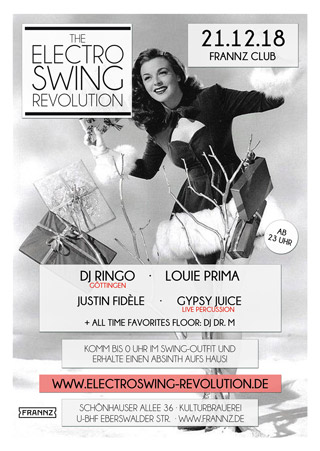 Electro Swing Revolution am 21.12.2018 @ FRANNZ CLUB BERLIN Electro Swing Revolution am 21.12.2018 @ FRANNZ CLUB BERLIN