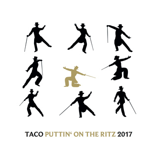 TACO - PUTTIN' ON THE RITZ 2017 TACO - PUTTIN' ON THE RITZ 2017